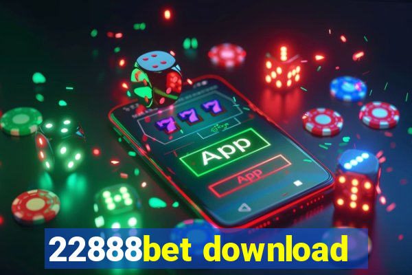 22888bet download